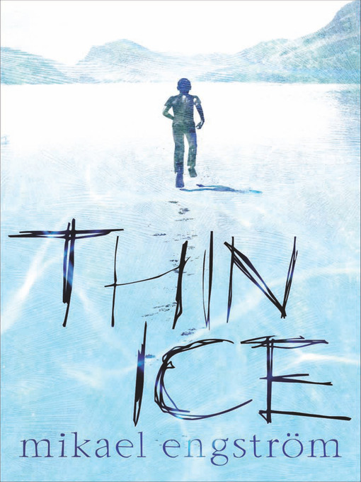 Title details for Thin Ice by Mikael Engström - Available